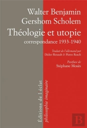 Théologie Et Utopie ; Correspondance 1932-1940