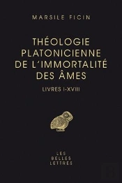 Théologie Platonicienne De L'Immortalité Des Âmes