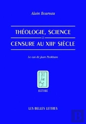 Théologie, Science Et Censure Au Xiiie Siècle : Le Cas De Jean Peckham