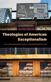 Theologies Of American Exceptionalism