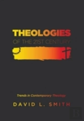 Theologies Of The 21st Century