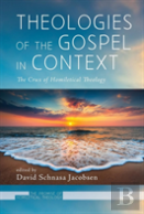 Theologies Of The Gospel In Context