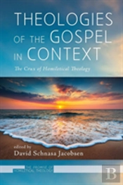 Theologies Of The Gospel In Context