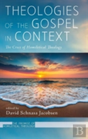 Theologies Of The Gospel In Context