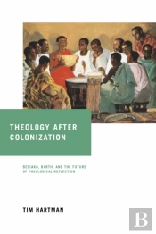 Theology After Colonization