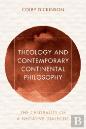 Theology And Contemporary Continental Philosophy