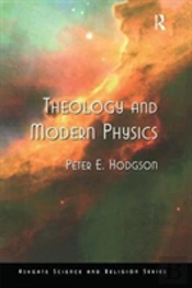 Theology And Modern Physics