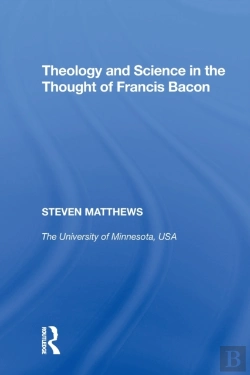 Bertrand.pt - Theology And Science In The Thought Of Francis Bacon