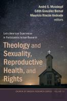 Theology And Sexuality, Reproductive Health, And Rights