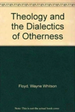 Bertrand.pt - Theology And The Dialectics Of Otherness