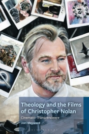 Theology And The Films Of Christopher Nolan