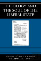Theology And The Soul Of The Liberal State