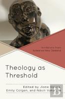 Theology As Threshold