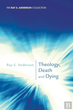 Bertrand.pt - Theology, Death And Dying