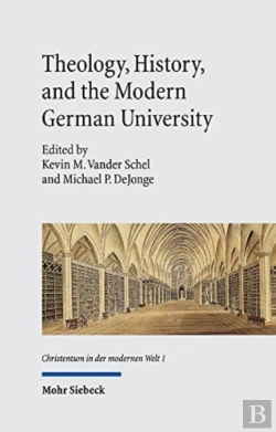 Bertrand.pt - Theology, History, And The Modern German University