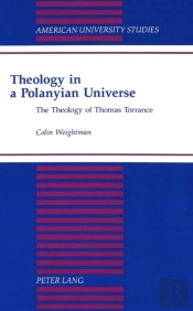 Theology In A Polanyian Universe