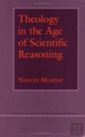 Theology In The Age Of Scientific Reasoning