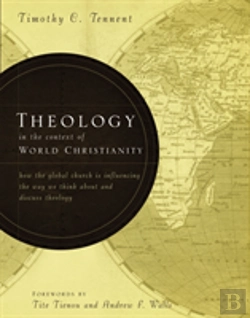 Bertrand.pt - Theology In The Context Of World Christianity