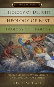 Theology Of Delight Theology Of Rest Theology Of Theology Three Books In One
