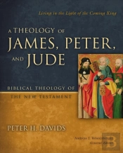 Theology Of James, Peter, And Jude