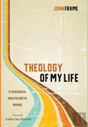 Theology Of My Life
