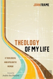 Theology Of My Life