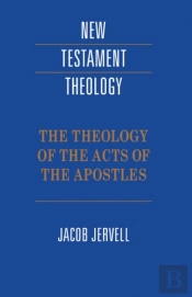 Theology Of The Acts Of The Apostles