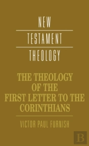 Theology Of The First Letter To The Corinthians