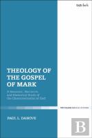 Theology Of The Gospel Of Mark