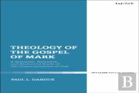 Theology Of The Gospel Of Mark