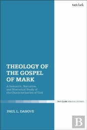Theology Of The Gospel Of Mark