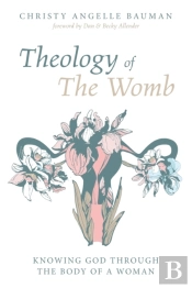 Theology Of The Womb