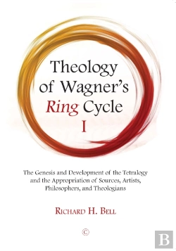 Bertrand.pt - Theology Of Wagner'S Ring Cycle I