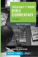 Theology Of Work Bible Commentary