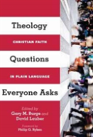 Theology Questions Everyone Asks Â€“ Christian Faith In Plain Language