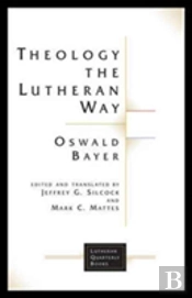 Theology The Lutheran Way