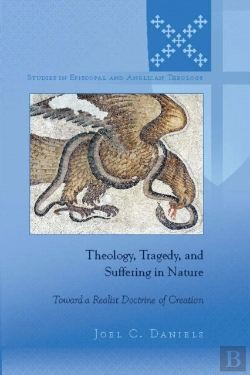Bertrand.pt - Theology, Tragedy, And Suffering In Nature