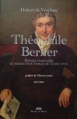 Bertrand.pt - Théophile Berlier : Révolutionnaire Et Rédacteur Oublié Du Code Civil