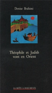 Theophile Et Judith Vont En Orient