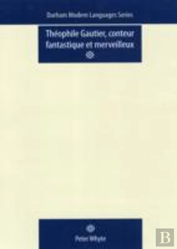 Bertrand.pt - Theophile Gautier, Conteur Fantastique Et Merveilleux