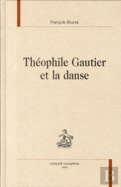 Théophile Gautier Et La Danse