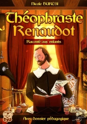 Théophrase Renaudot Raconté Aux Enfants
