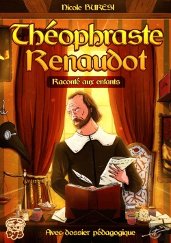 Bertrand.pt - Théophrase Renaudot Raconté Aux Enfants