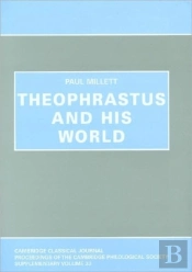 Theophrastus And His World
