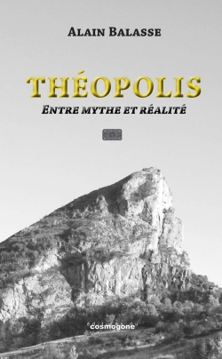 Bertrand.pt - Théopolis, Entre Mythe Et Réalité : La Cité Des Dieux En Provence