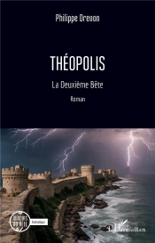 Théopolis : La Deuxième Bête