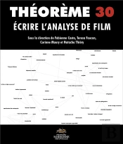 Théorème, No 30. Ecrire L'Analyse De Film