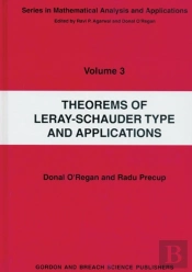 Theorems Of Leray-Schauder Type And Applications