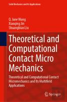 Theoretical And Computational Contact Micromechanics