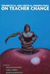 Theoretical And Critical Perspectives On Teacher Change